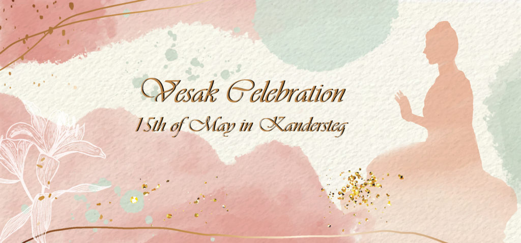 Vesak Celebration in Kandersteg on 15th May
