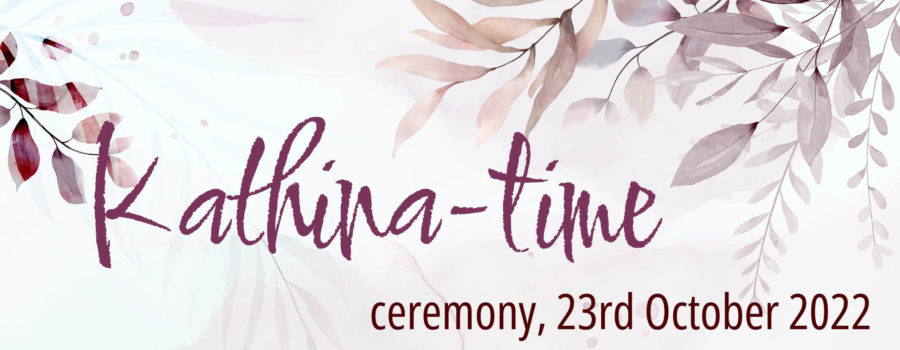 Kathina time ceremony